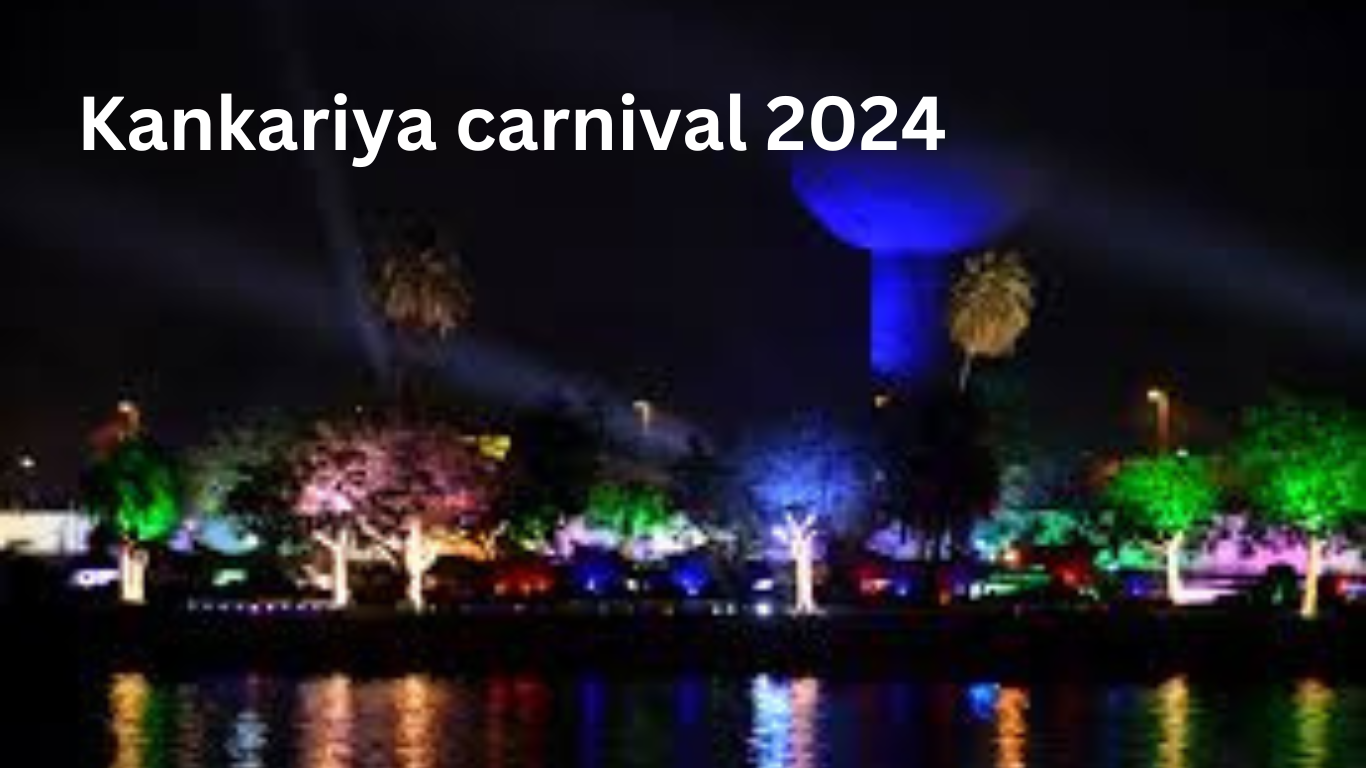 Kankariya carnival 2024